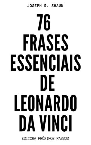 Livro PDF 76 Frases Essenciais de Leonardo da Vinci