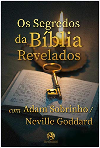 Capa do livro: A bíblia e a lei da atração: Os segredos da bíblia para a lei da atração - Ler Online pdf