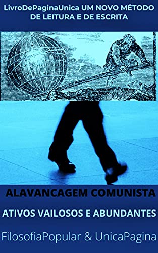 Livro PDF: ALAVANCAGEM COMUNISTA : ATIVOS VALIOSOS E ABUNDANTES