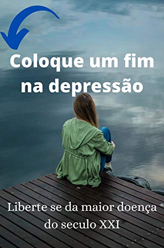 Livro PDF: Coloque um fim na Depressão