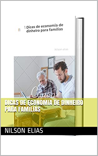 Capa do livro: Dicas de economia de dinheiro para famílias - Ler Online pdf