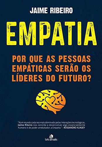 Capa do livro: Empatia: Por que as pessoas empáticas serão os líderes do futuro? - Ler Online pdf