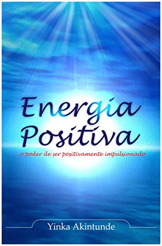 Capa do livro: Energia Positiva: …O Poder de ser correctamente conduzido - Ler Online pdf