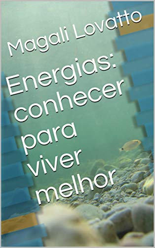 Livro PDF Energias: conhecer para viver melhor
