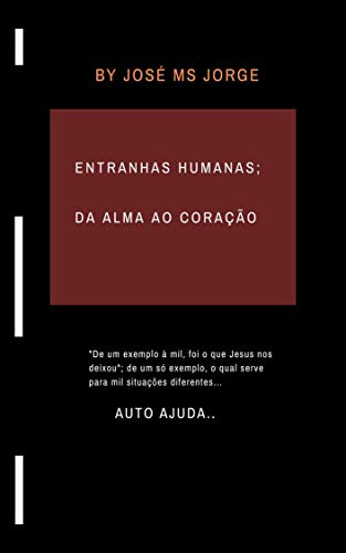 Capa do livro: ENTRANHAS HUMANAS: da Alma ao coração - Ler Online pdf