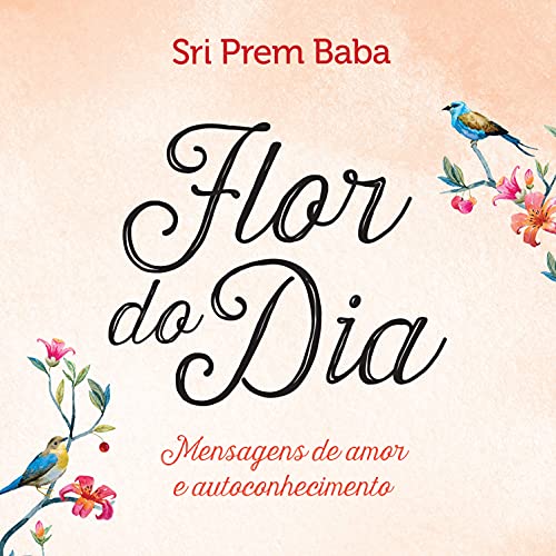 Livro PDF: Flor do Dia: Mensagens de amor e autoconhecimento
