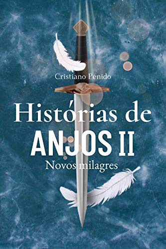 Capa do livro: História de anjos II: Novos milagres (Histórias de anjos) - Ler Online pdf