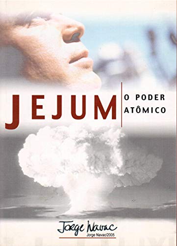 Capa do livro: Jejum: Poder Atômico - Ler Online pdf