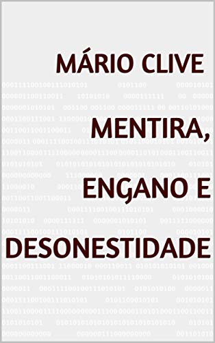 Capa do livro: Mentira, Engano e Desonestidade - Ler Online pdf