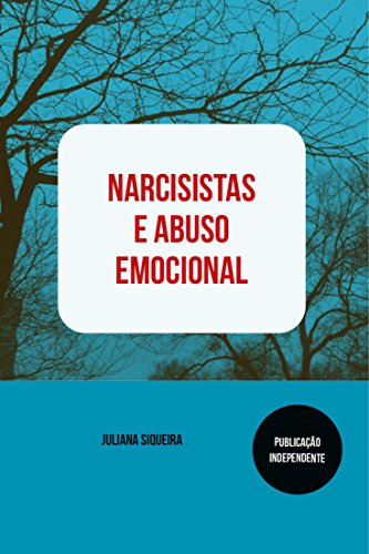 Capa do livro: Narcisistas e abuso emocional (Estudando narcisistas Livro 1) - Ler Online pdf