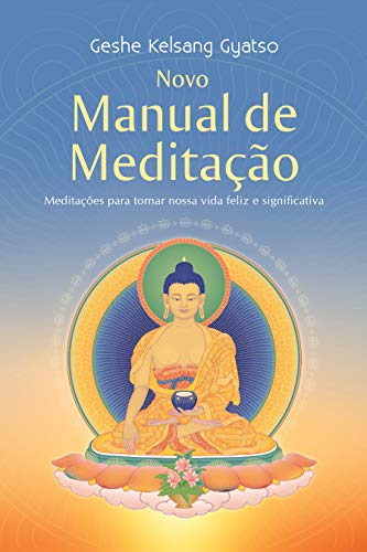 Capa do livro: Novo Manual de Meditação - Ler Online pdf