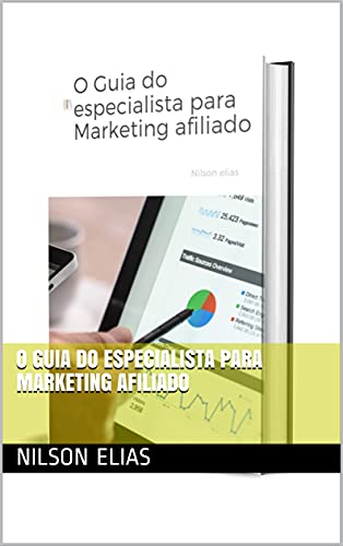 Livro PDF: O Guia do especialista para Marketing afiliado