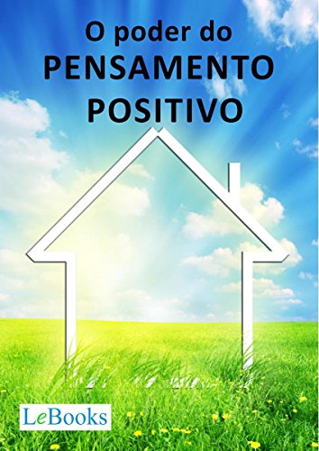 Livro PDF: O poder do pensamento positivo (Coleção Autoajuda)