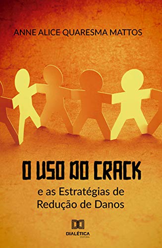 Livro PDF O Uso do Crack e as Estratégias de Redução de Danos