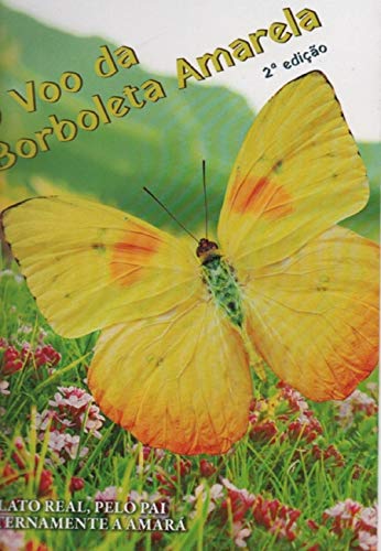 Capa do livro: O voo da borboleta amarela - Ler Online pdf