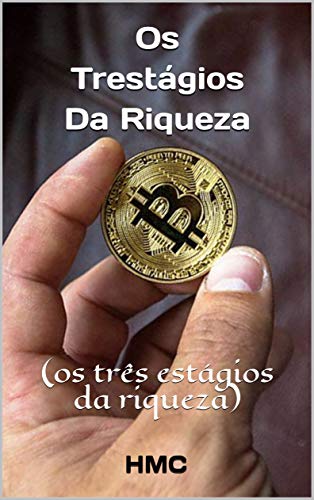 Capa do livro: Os Trestágios Da Riqueza: (os três estágios da riqueza) (Energia) - Ler Online pdf