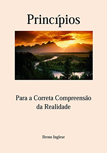 Capa do livro: Princípios para a Correta Compreensão da Realidade - Ler Online pdf