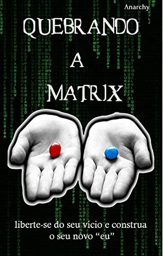 Capa do livro: Quebrando a Matrix – Livre-se do Vicio da Pornografia - Ler Online pdf