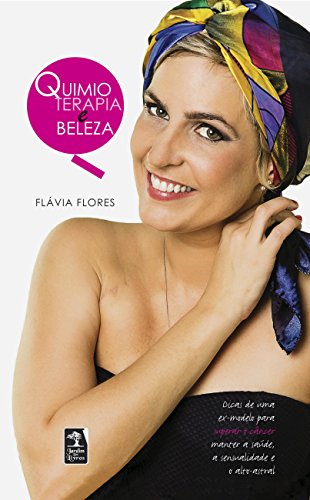 Capa do livro: Quimioterapia e Beleza - Ler Online pdf