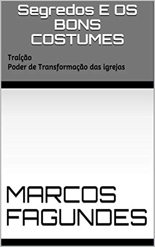 Livro PDF Segredos E OS BONS COSTUMES