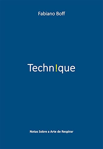 Capa do livro: Techn!que: Notas Sobre a Arte de Respirar - Ler Online pdf