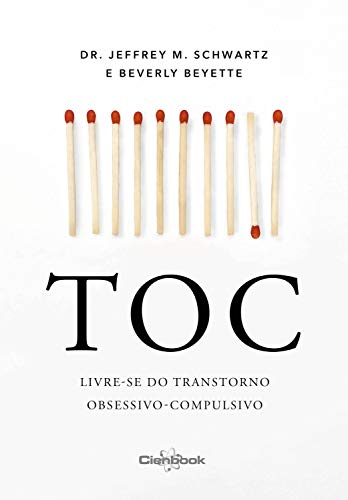 Capa do livro: TOC – Livre-se do transtorno obsessivo-compulsivo - Ler Online pdf