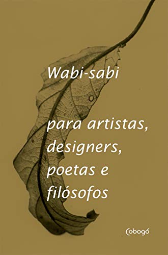 Livro PDF Wabi-sabi: para artistas, designers, poetas e filósofos