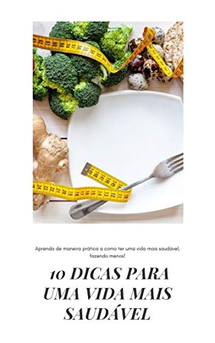 Capa do livro: 10 dicas para uma vida mais saudável - Ler Online pdf