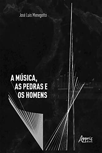 Livro PDF: A Música, as Pedras e os Homens