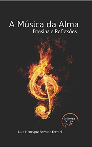 Capa do livro: A Música da Alma : Poesias e reflexões - Ler Online pdf