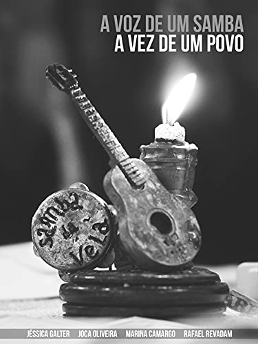 Livro PDF: A VOZ DE UM SAMBA, A VEZ DE UM POVO: Histórias da Comunidade Samba da Vela
