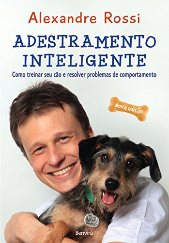 Capa do livro: ADESTRAMENTO INTELIGENTE – Como treinar seu cão e resolver problemas de comportamento - Ler Online pdf