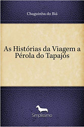 Capa do livro: As Histórias da Viagem a Pérola do Tapajós - Ler Online pdf