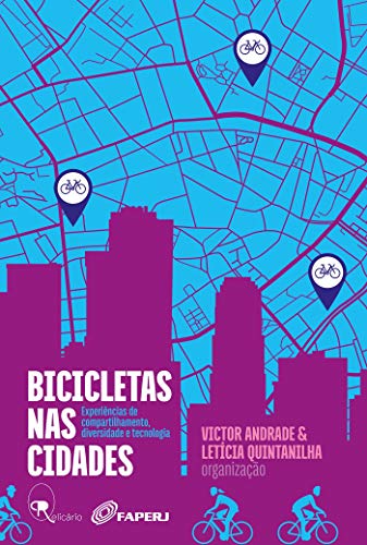 Livro PDF: Bicicletas nas cidades: Experiências de compartilhamento, diversidade e tecnologia