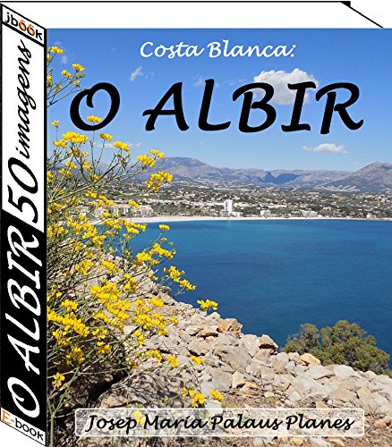 Livro PDF: Costa Blanca: O Albir (50 imagens)