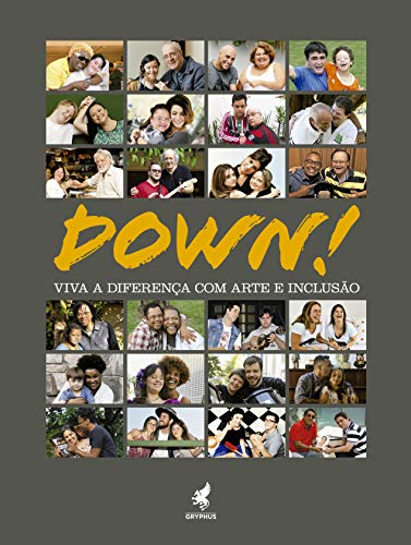 Capa do livro: Down!: Viva a diferença com arte e inclusão - Ler Online pdf