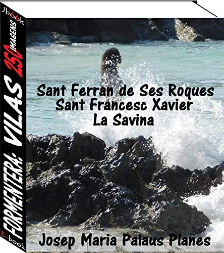 Capa do livro: Formentera: Vilas (250 imagens) - Ler Online pdf