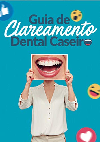 Livro PDF: Guia De Clareamento Dental Caseiro