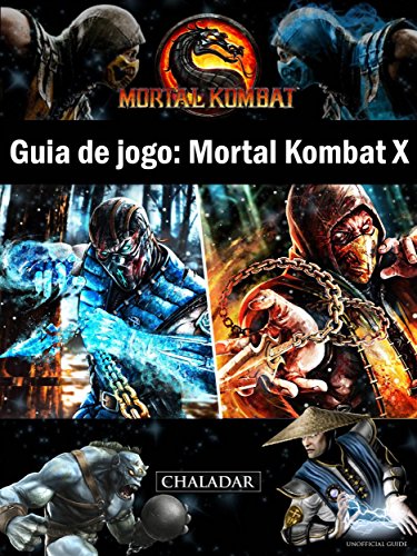 Capa do livro: Guia De Jogo Mortal Kombat X - Ler Online pdf