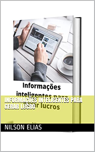 Capa do livro: Informações inteligentes para gerar lucro - Ler Online pdf