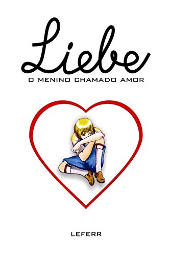 Livro PDF Liebe o menino chamado amor