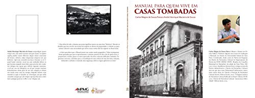 Capa do livro: Manual para Quem Vive em Casas Tombadas - Ler Online pdf