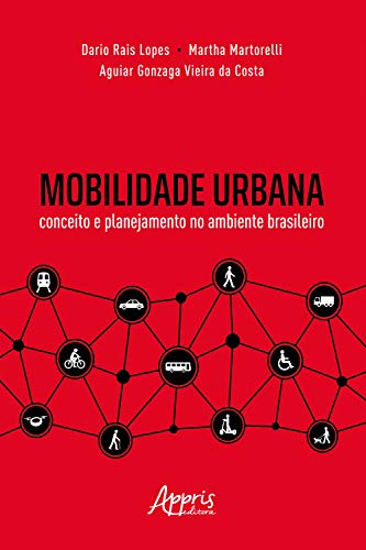 Capa do livro: Mobilidade Urbana: Conceito e Planejamento no Ambiente Brasileiro - Ler Online pdf