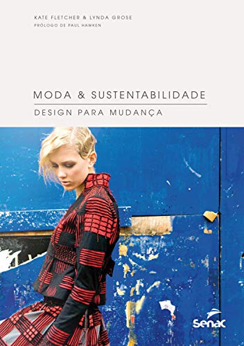 Livro PDF: Moda & sustentabilidade: Design para mudança