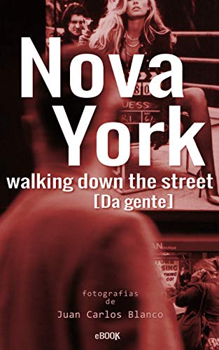 Capa do livro: Nova York Walking Down the Street: Da gente - Ler Online pdf