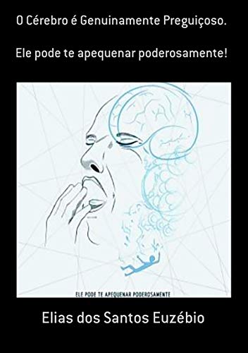 Capa do livro: O Cérebro É Genuinamente Preguiçoso. - Ler Online pdf
