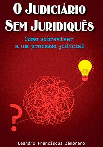 Capa do livro: O Judiciário Sem Juridiquês - Ler Online pdf