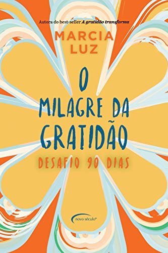 Capa do livro: O milagre da gratidão: desafio 90 dias - Ler Online pdf
