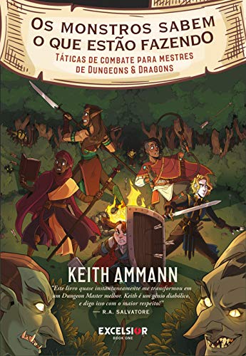 Capa do livro: Os monstros sabem o que estão fazendo: táticas de combate para mestres de Dungeons & Dragons - Ler Online pdf