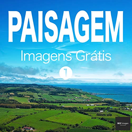 Livro PDF: PAISAGEM Imagens Grátis 1 BEIZ images – Fotos Grátis